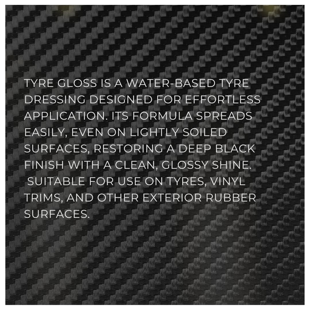 Tyre Gloss - 500ml